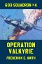 [633 Squadron 04] • Operation Valkyrie